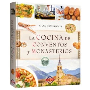 Atlas Ilustrado de la Cocina de Conventos y Monasterios