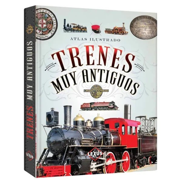 Atlas Ilustrado Trenes muy Antiguos