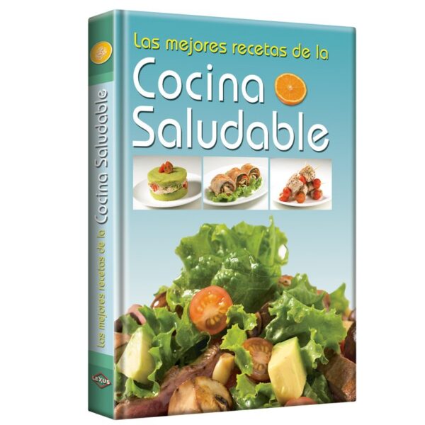 Las Mejores Recetas de la Cocina Saludable