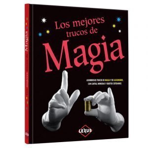 Los mejores trucos de Magia