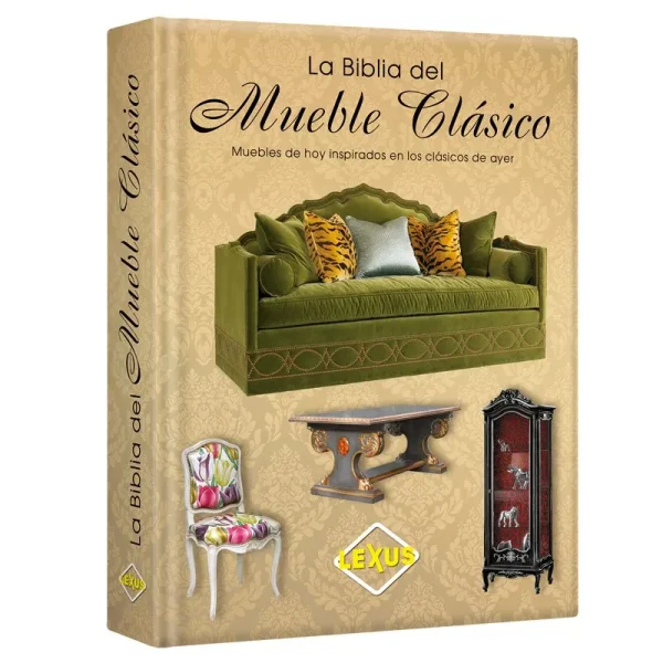 La Biblia del Mueble Clásico