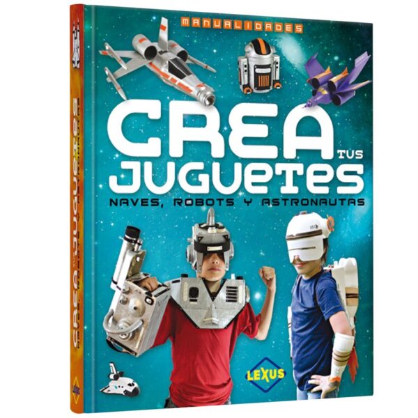 Libro Crea Tus Juguetes