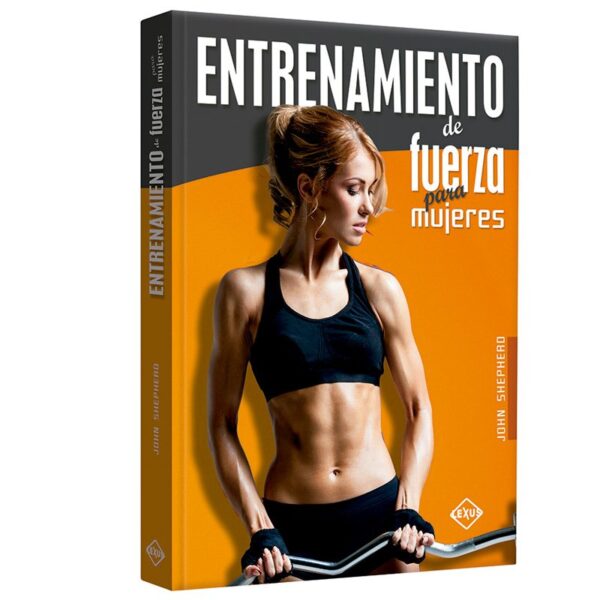 Libro entrenamiento de fuerza para mujeres