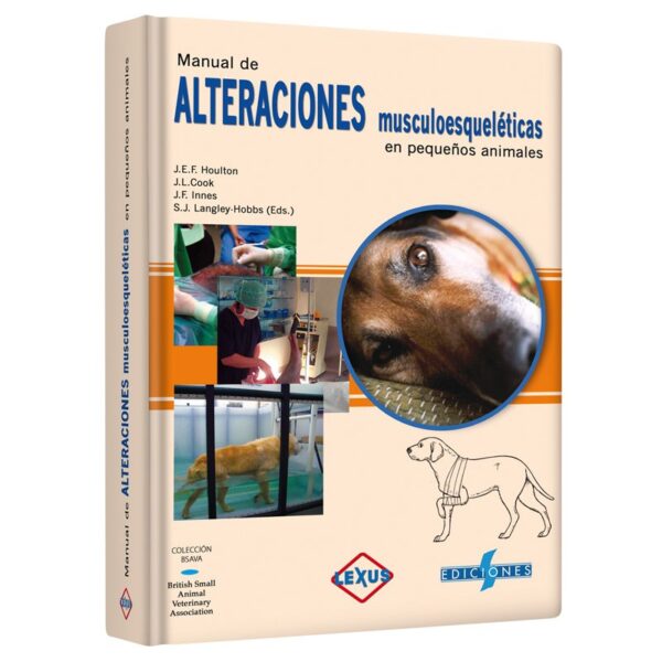 Manual de Alteraciones Muscoesqueléticas en Pequeños Animales