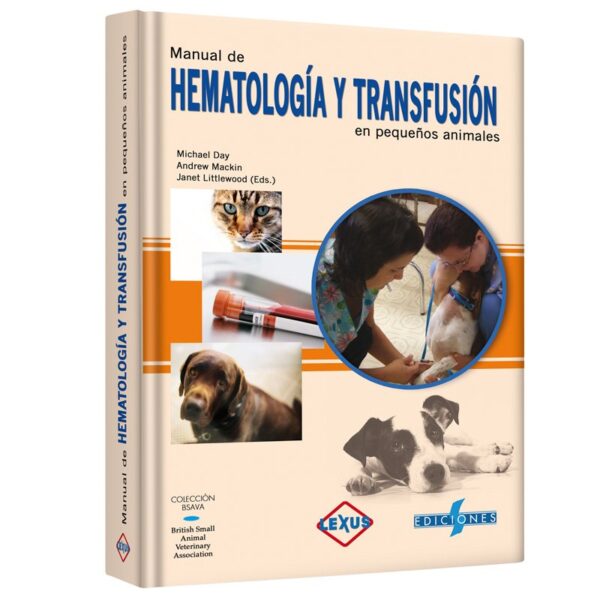 Manual de Hematología y Transfusión en Pequeños Animales