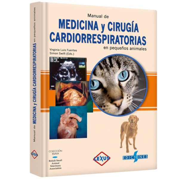 Manual de Medicina y Cirugía Cardiorrespiratoria en Pequeños Animales