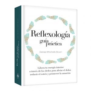 Reflexología guía práctica