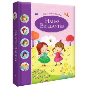 Hadas Brillantes: 5 Bellas Historias