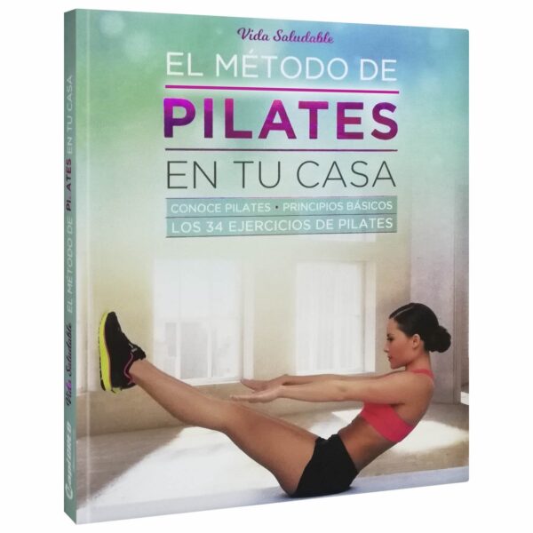 Libro El método de pilates en tu casa