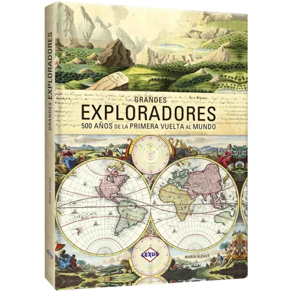 Libro Grandes Exploradores - 500 Años de la Primera Vuelta al Mundo