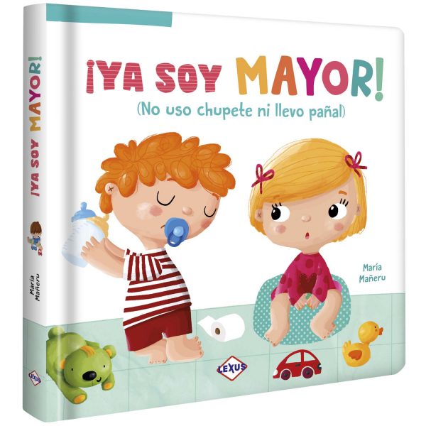 ¡Ya Soy Mayor! No Uso Chupete ni Pañal