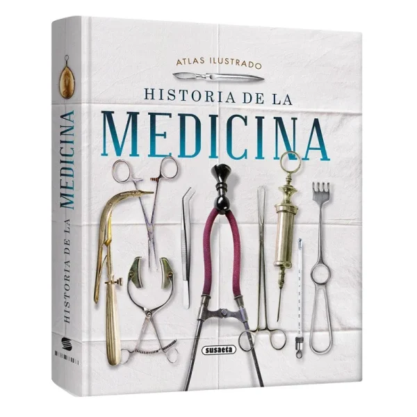 Atlas Ilustrado Historia de la Medicina