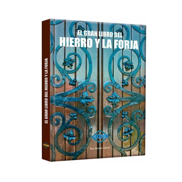 El Gran Libro del Hierro y La Forja