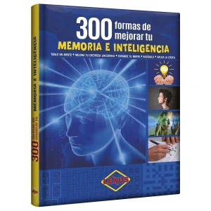 Libro 300 Formas de Mejorar tu Memoria e Inteligencia