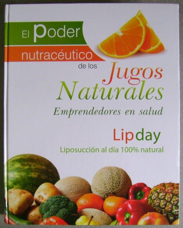 Libro El Poder Nutracéutico de los Jugos Naturales