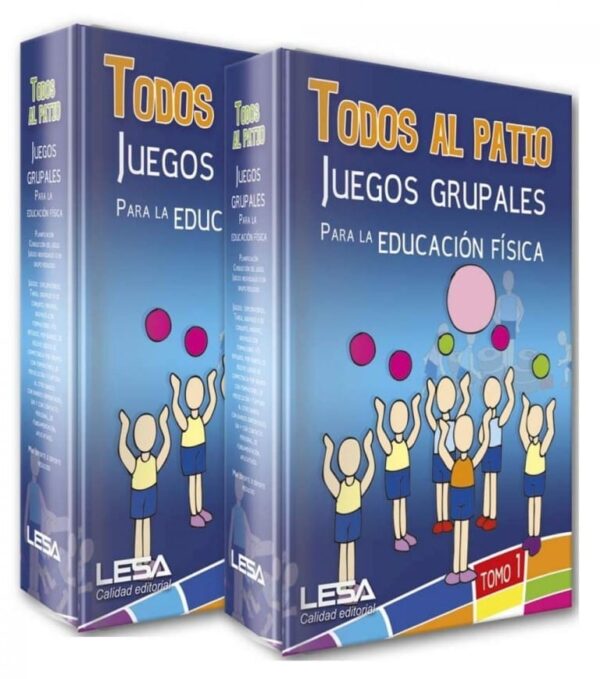 Libro Todos al patio: juegos grupales para la educación física