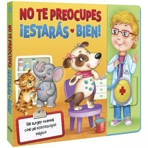 No te Preocupes ¡Estarás Bien!