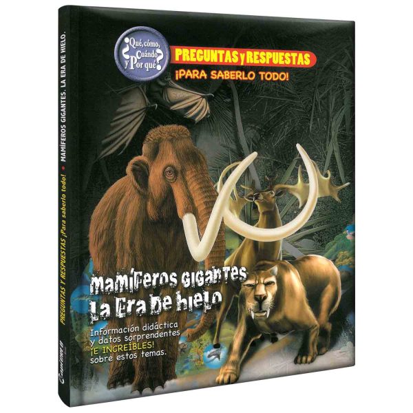 Mamíferos Gigantes: La Era del Hielo