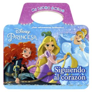 Libro Maletín Disney Princesas: Siguiendo mi Corazón