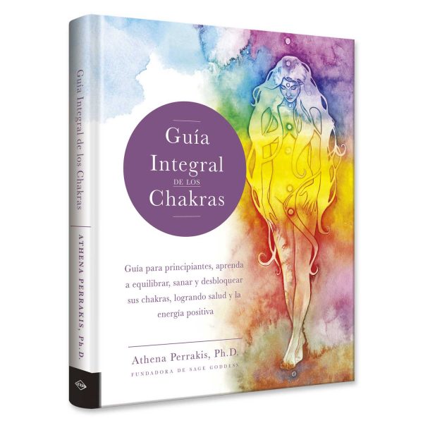 Guía Integral de los Chakras
