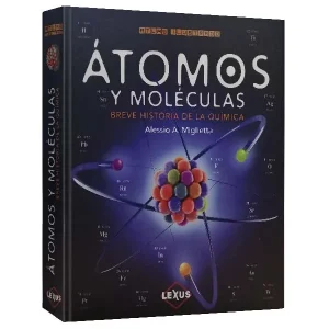 Atlas Ilustrado Átomos y Moléculas