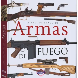 Atlas Ilustrado de Armas de Fuego