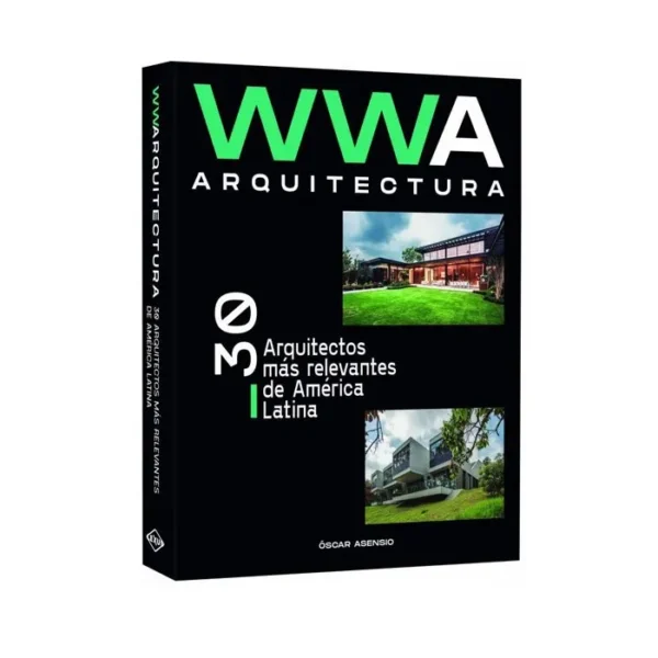 Libro WWA 30 Arquitectos de América Latina