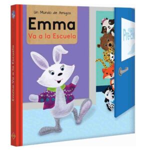 Un Mundo de Amigos: Emma va a la Escuela