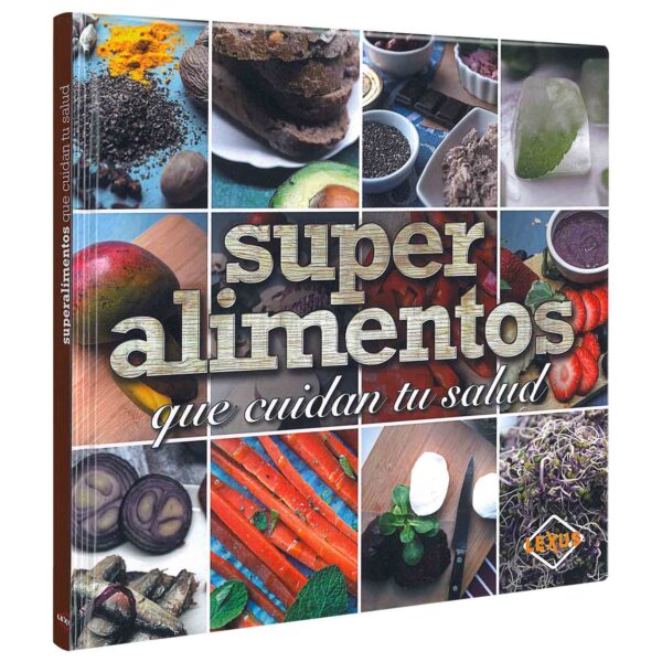 Libro Super Alimentos que Cuidan tu Salud