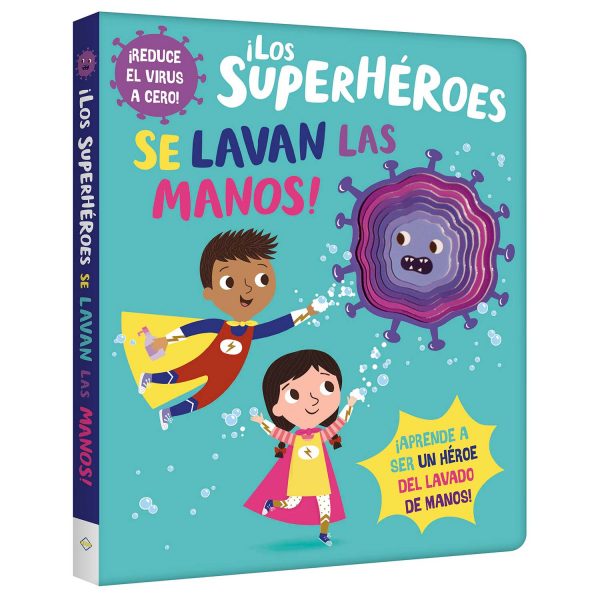 ¡Los Superhéroes se Lavan las Manos!
