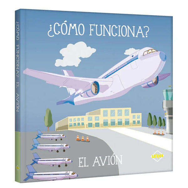 ¿Cómo Funciona? El Avión