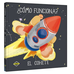 ¿Cómo Funciona? El Cohete