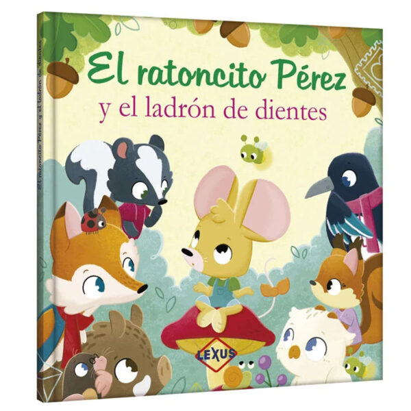 El Ratoncito Pérez y el Ladrón de Dientes