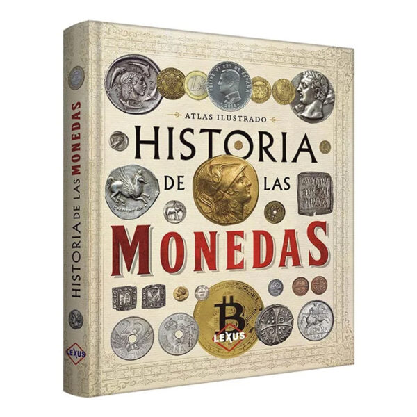 Atlas Ilustrado Historias de las Monedas
