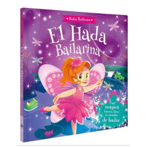 El Hada Bailarina - Colección Hadas