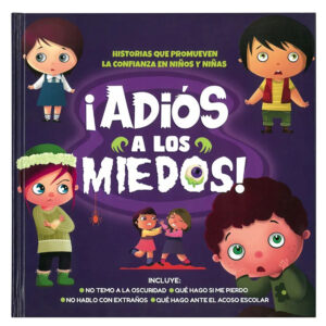 ¡Adiós a los Miedos! - Historias para niños