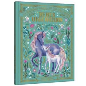 Bebés Unicornios – La Sociedad Mágica de los Unicornios