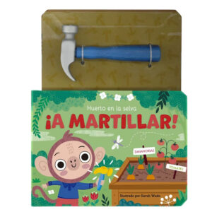 ¡A Martillar! Huerto en la Selva - Con juguete