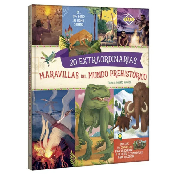 20 Extraordinarias Maravillas del Mundo Prehistórico - Lexus Editores ...