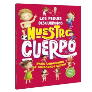 Los peques descubrimos nuestro cuerpo - Colección