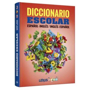 Diccionario Escolar • Español – Inglés / Inglés – Español
