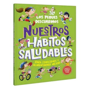 Los peques descubrimos nuestros Hábitos Saludables - Colección