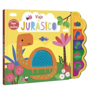 Viaje Jurásico - Tocar y escuchar