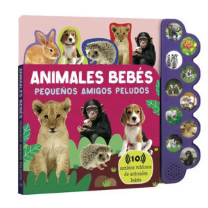 Animales Bebés, Pequeños Amigos Peludos - 10 Sonidos