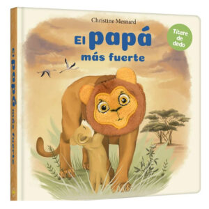 El Papá más Fuerte - Títere de dedo