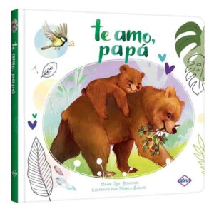 Te Amo, Papá - Colección Amor