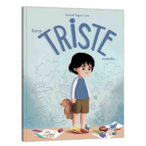 Estoy Triste -  Colección Emociones